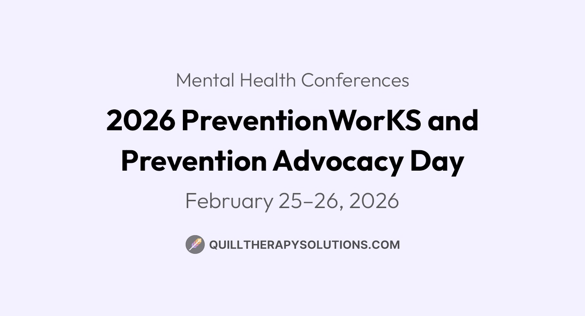 2026 PreventionWorKS and Prevention Advocacy Day | Quill Therapy Solutions
