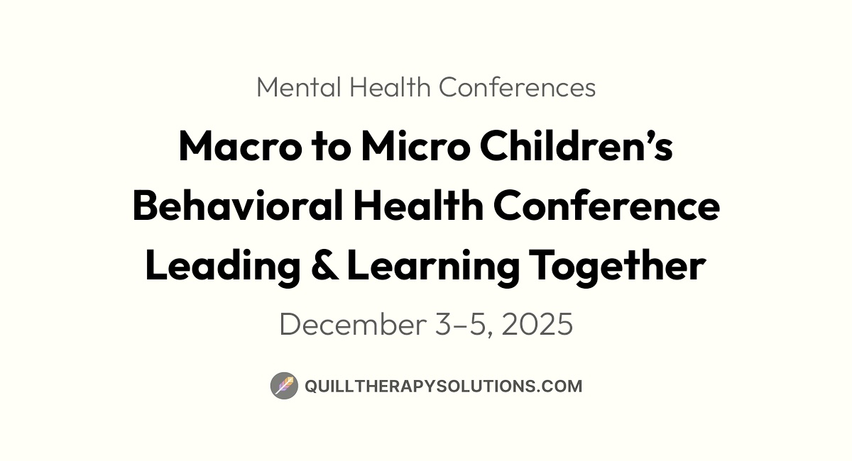 Macro to Micro Children’s Behavioral Health Conference Leading ...
