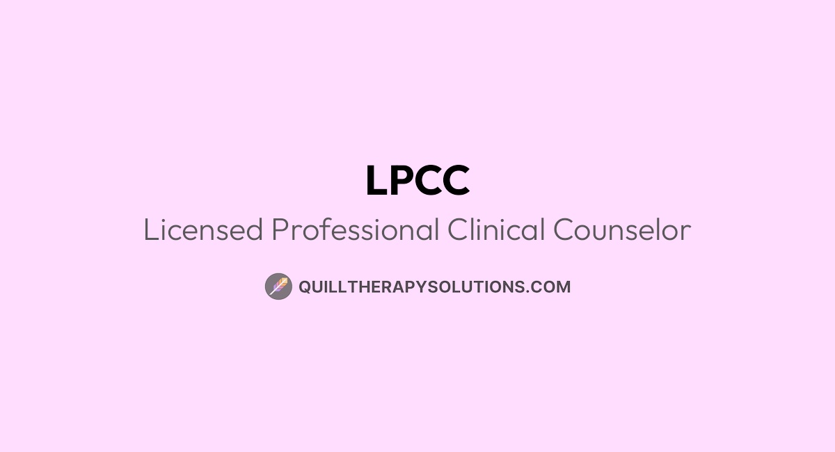 LPCC: Licensed Professional Clinical Counselor | Quill Therapy Solutions