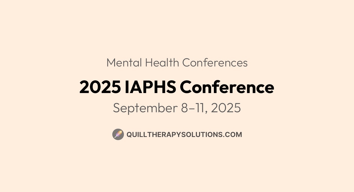 2025 IAPHS Conference | Quill Therapy Solutions