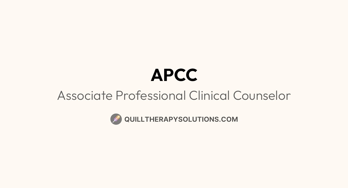 APCC: Associate Professional Clinical Counselor | Quill Therapy Solutions