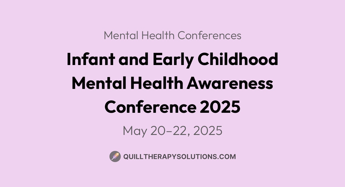 Infant and Early Childhood Mental Health Awareness Conference 2025 ...