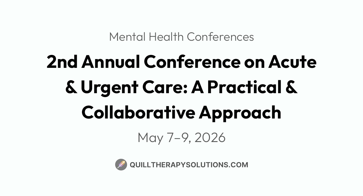 2nd Annual Conference on Acute & Urgent Care: A Practical & Collaborative Approach