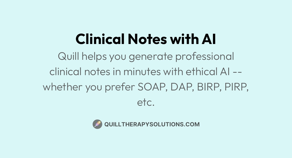 Clinical Notes with AI | Quill Therapy Solutions